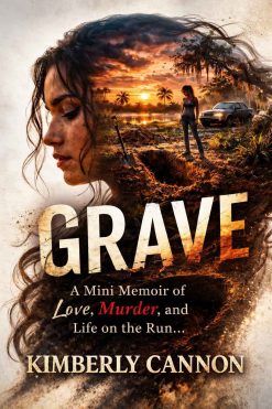 Grave: A Mini Memoir of Love, Murder, and Life on the Run